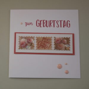 Zum Geburtstag "Briefmarken Rosen"